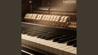 Past Lives (Piano Version) - Atlantic Notes