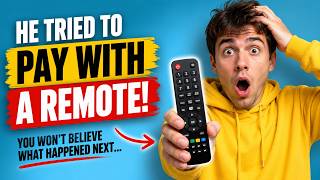 He Tried To Pay With A TV Remote… Then Everything Changed