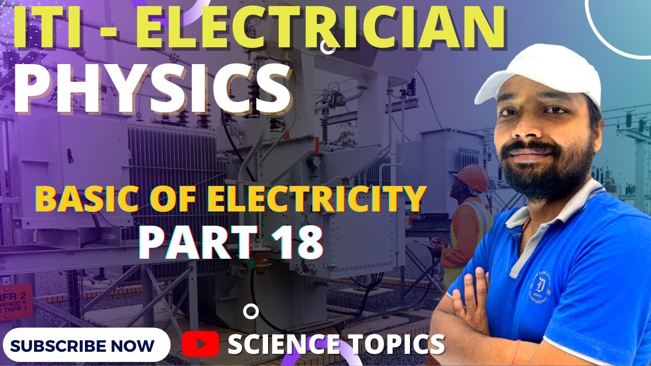 ITI-TRADE ELECTRICIAN । Basic of Electricity Part -18 । SK jha iti ...
