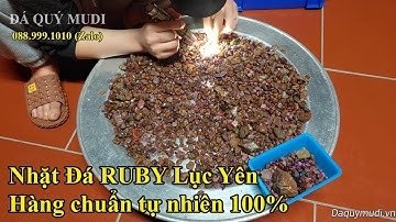 ĐÁ RUBY THÔ LỤC YÊN - HÀNG CHUẨN TỰ NHIÊN