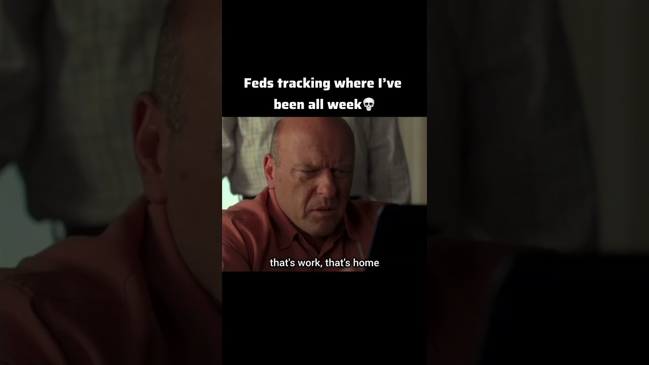 Feds tracking where I’ve been all week💀 | 🎥: Breaking Bad⚡️