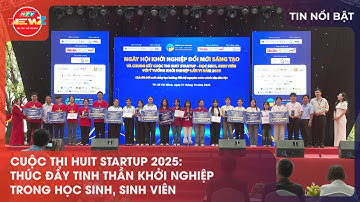 CUỘC THI HUIT STARTUP 2025: THÚC ĐẨY TINH THẦN KHỞI NGHIỆP TRONG HỌC SINH, SINH VIÊN
