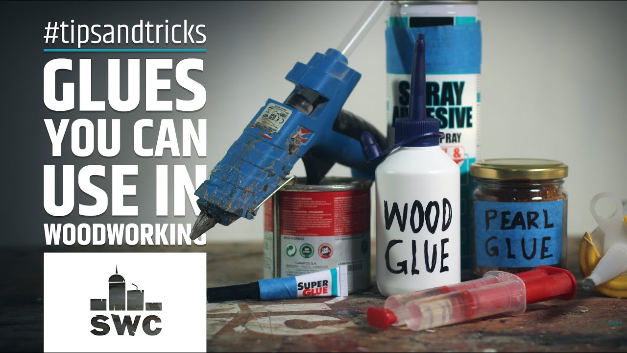 Glues you can use in woodworking YouTube