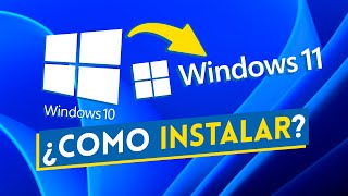 Cómo INSTALAR WINDOWS 11 desde WINDOWS 10  Tutorial en español