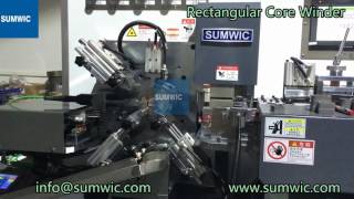 Rectangular Core Winder from SUMWIC company