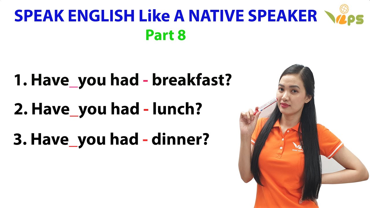 Speak English Like A Native Speaker part 8 - YouTube
