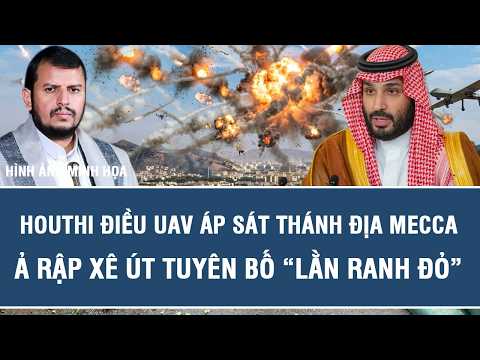 Houthi drone approaches Mecca, Saudi Arabia declares a "red line"