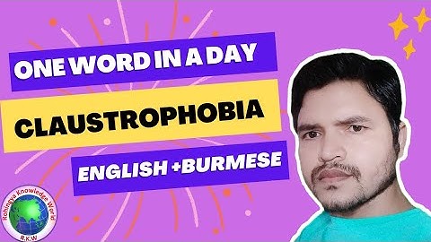 1. Claustrophobia in Rohingya language| Definition and examples|One word in a day|