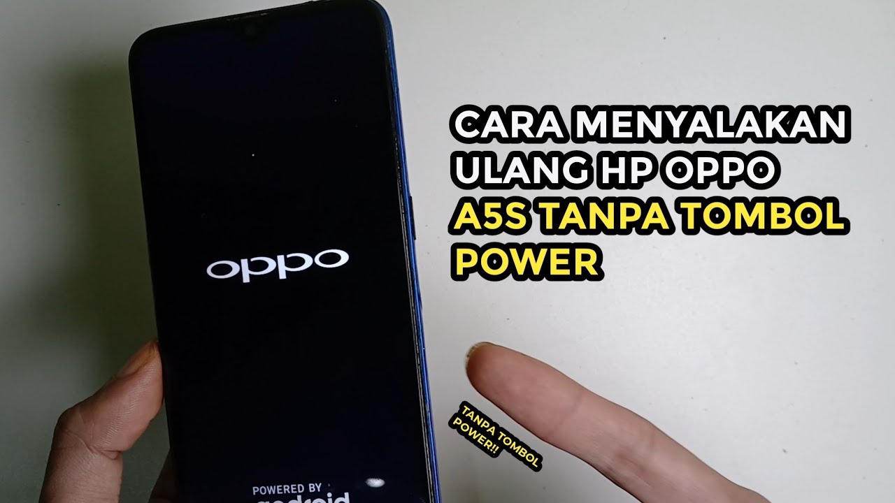 Cara Menyalakan Ulang Hp Oppo A5s Tanpa Tombol Power | Restart Hp Oppo