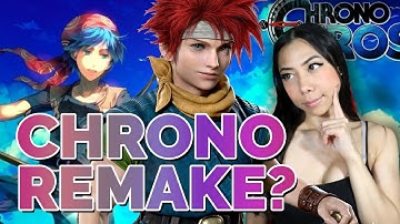 My last video altered the gears of time - Chrono Cross Remake Remaster Rumors for retro gamers