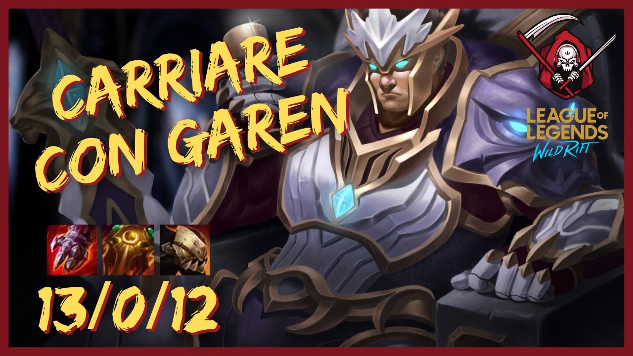 GAREN DIO RE WILD RIFT GAMEPLAY - COMEBACK EPICO! - YouTube