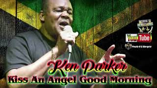 KEN PARKER - KISS AN ANGEL GOOD MORNING LEGENDA BY PAULO ROBERTO ROOTS