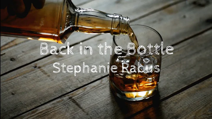 Stephanie Rabus - Back in the Bottle (Official Lyr...