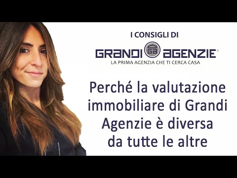 PERCHE' LA VALUTAZIONE IMMOBILIARE DI GRANDI AGENZIE E' DIVERSA DA TUTTE LE ALTRE