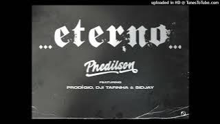 Phedilson Feat. Prodígio, Dji Tafinha & Sidjay - Eterno (Rap) (Áudio Oficial)