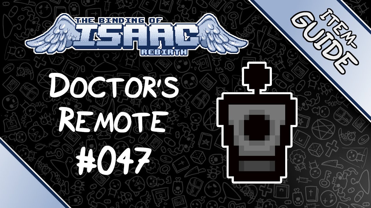 Litoral Pendiente Él Doctor's Remote - Item Guide - The Binding of Isaac: Rebirth - YouTube