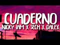 Dalex - Cuaderno (Letra/Lyrics) ft. Nicky Jam, Sech, Justin Quiles, Feid, Lenny Tavárez, Rafa Pabön