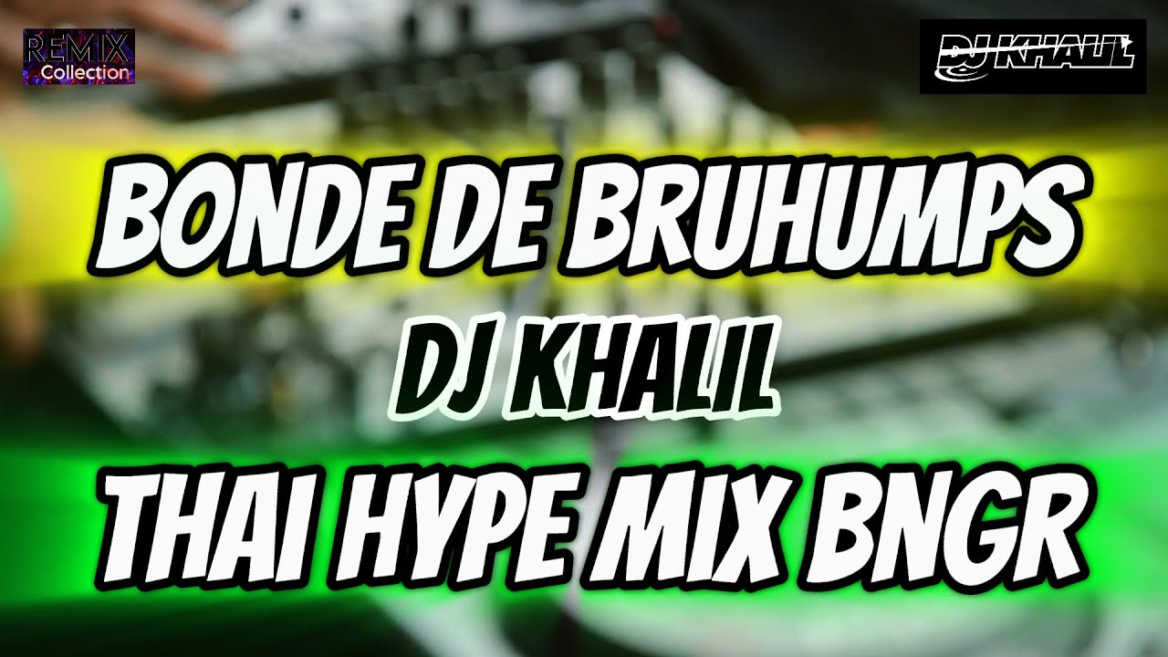 Bonde de BruHumps (DjKhalil) (Mashup Hype BNGR edit)132Bpm - YouTube
