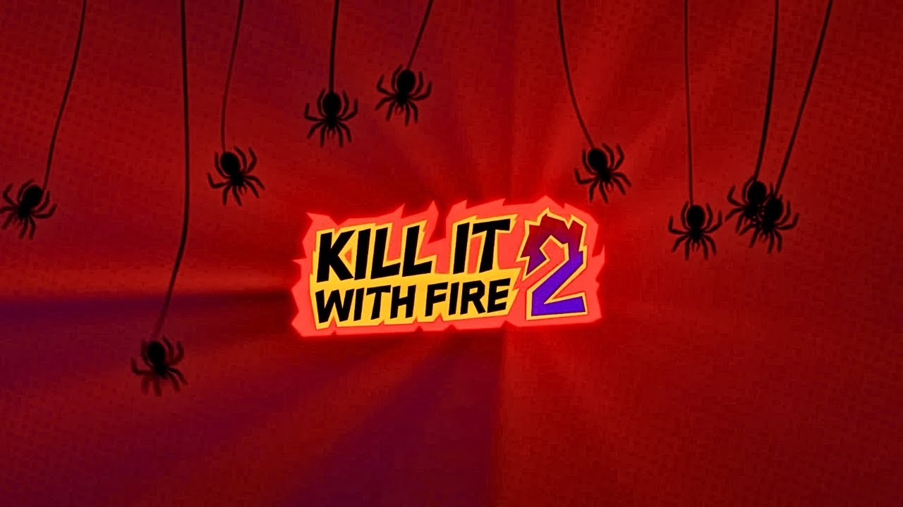 Kill It With Fire 2 Intro Original Soundtrack | OST