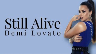 demi lovato - still alive (lyrics)