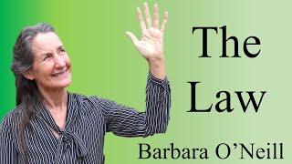 The Law  Barbara O'Neill