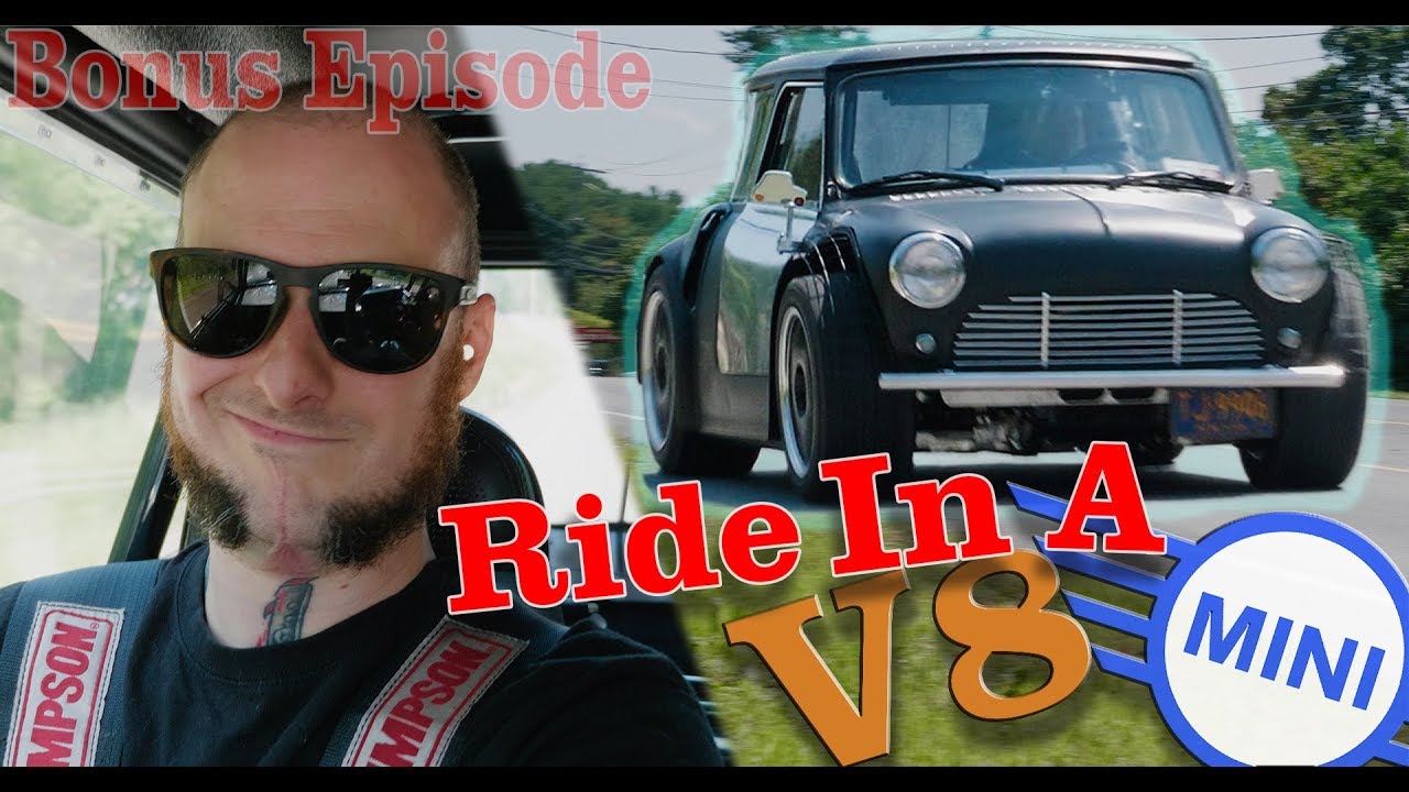 Ride in a V8 Mini Cooper - Bonus Episode 