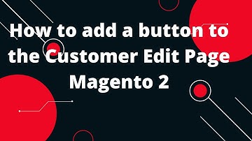 How to add a button to the Customer Edit Page Admin Magento 2