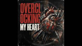 Overclocking My Heart / Overclock No Meu Coração