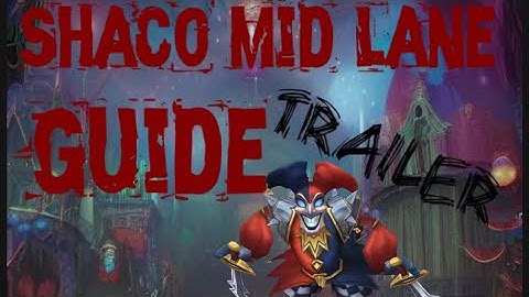 Shaco Mid Lane Guide - The Most Hated Champion Trailer
