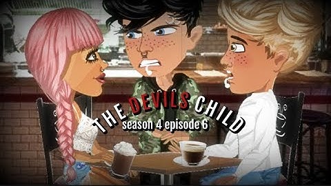THE DEVILS CHILD S4.EP6 (MSP SERIES)