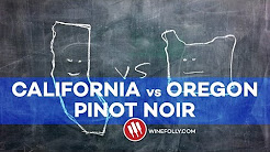 California vs Oregon Pinot Noir
