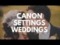 CAMERA SETTINGS for WEDDING PHOTOGRAPHY TUTORIAL | CANON