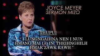 I lungaihna nen i nun hmang lovin theihnghilh hmak zawk rawh.Joyce Mayer Mizo Sermon