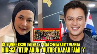 PAULA VERHOEVEN CRIED WHEN LEARNING THAT BAIM WONG LY ANNOUNCED THE CLOSING OF THE BAPAU ...