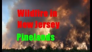 BREAKING NEWS: "Spring Hill" Wildfire burning in NJ Pinelands at 2000 acres