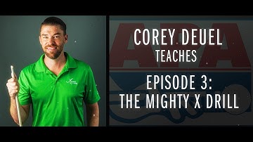 Corey Deuel - Ep 3 - Mighty X Pool Drill - Pool Tips - Billiard Training