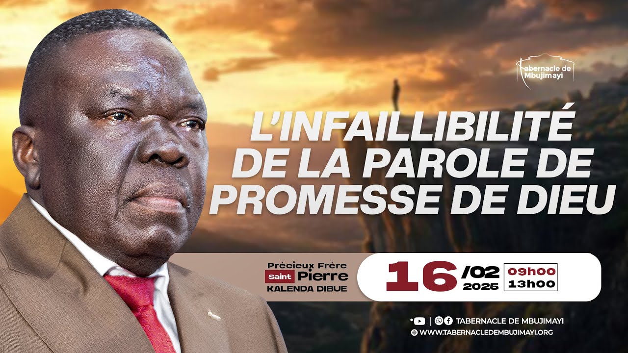 DIMANCHE 16.02.2025 | L'INFAILLIBILITE DE LA PAROLE DE PROMESSE DE DIEU | DIACRE PIERRE KALENDA