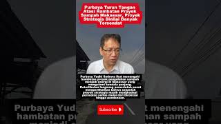 Purbaya Turun Tangan Atasi Proyek Sampah di Makassar!