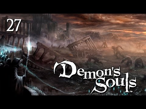 Demon's Souls - Прохождение pt27 - Adjudicator