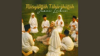 MasyaAllah Tabarakallah