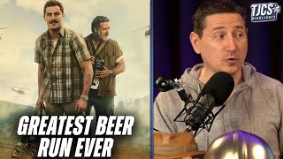 The Greatest Beer Run Ever Review