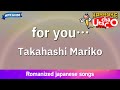 For You Takahashi Mariko Romaji Karaoke With Guide For You Takahashi Mariko Romaji Karaoke With Guide