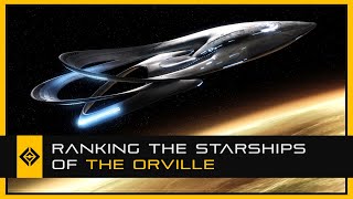 Ranking the Starships of The Orville