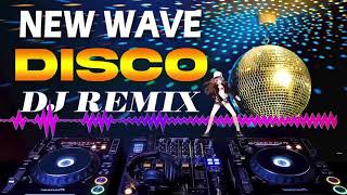 Download Lagu New Disco Nonstop 80s 90s Dance Party Remix   New Wave Retro Disco Remix Playlist 2022 MP3