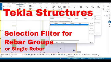 Selection Filter for Rebar Groups in Tekla Structures