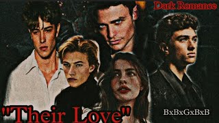 "Their Love". Reverse Harem, Wattpad Series. BxBxGxBxB/ 18+.
