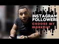 Instagram Followers Choose My Workout | Vegan Bodybuilding