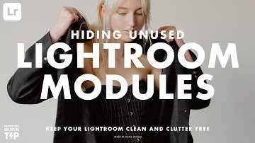 Quick Tip   Hiding Unused LR Modules