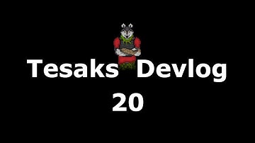 Is everything Business as Usual now? - Tesaks Devlog 20