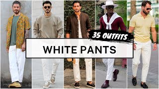 35 White Pants Outfit Ideas for Spring 2024 | Men's Fashion